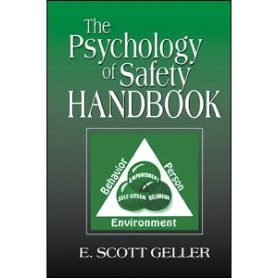 The Psychology of Safety Handbook The Psychology of Safety Handbook
