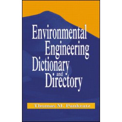 Environmental Engineering Dictionary and Directory