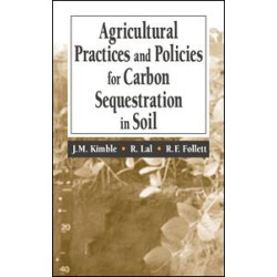 Agricultural Practices and Policies for Carbon Sequestration in Soil Agricultural Practices and Policies for Carbon Sequestration in Soil