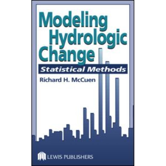 Modeling Hydrologic Change Modeling Hydrologic Change