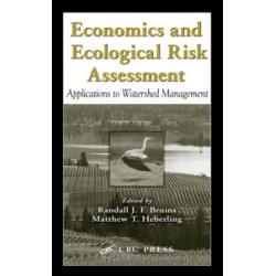 Economics and Ecological Risk Assessment Economics and Ecological Risk Assessment