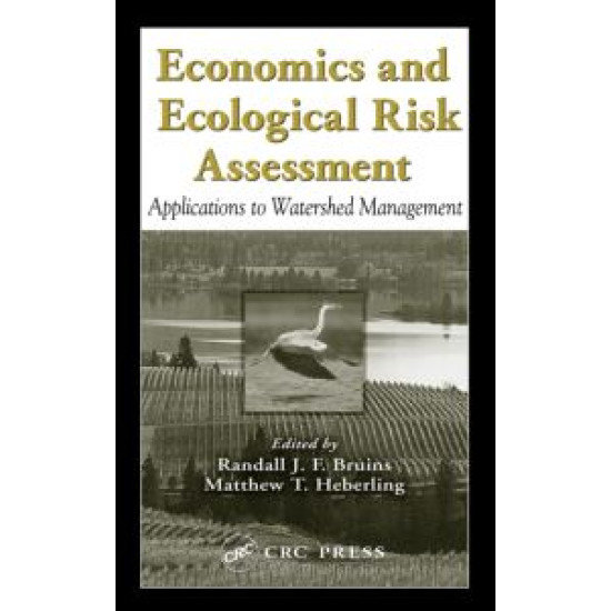 Economics and Ecological Risk Assessment Economics and Ecological Risk Assessment