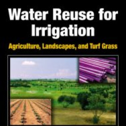 Water Reuse for Irrigation Water Reuse for Irrigation