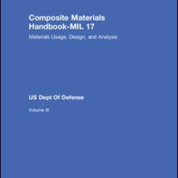 Composite Materials Handbook-MIL 17, Volume III Composite Materials Handbook-MIL 17, Volume III
