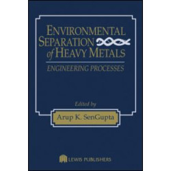 Environmental Separation of Heavy Metals Environmental Separation of Heavy Metals