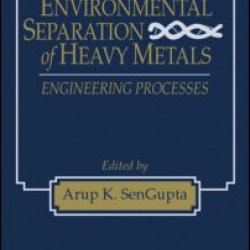 Environmental Separation of Heavy Metals Environmental Separation of Heavy Metals