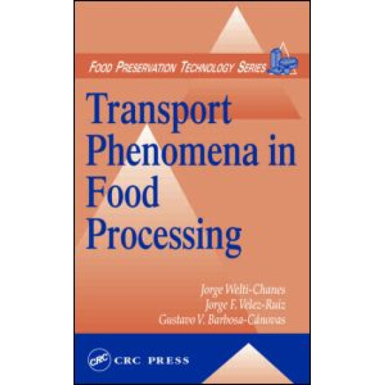 Transport Phenomena in Food Processing Transport Phenomena in Food Processing