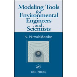 Modeling Tools for Environmental Engineers and Scientists Modeling Tools for Environmental Engineers and Scientists