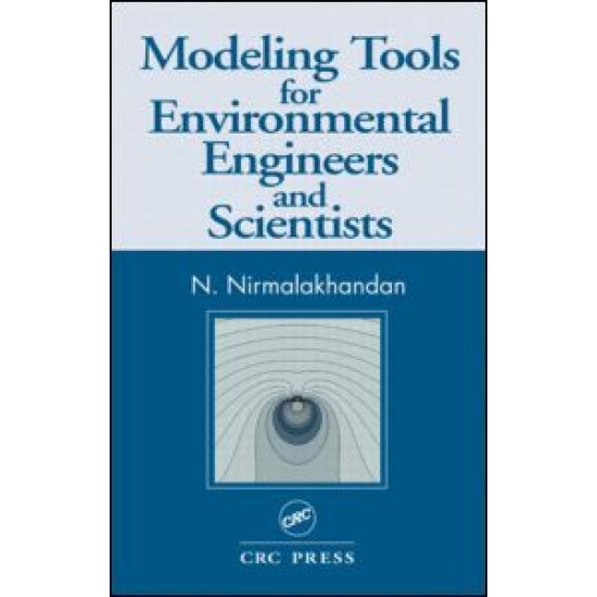 Modeling Tools for Environmental Engineers and Scientists Modeling Tools for Environmental Engineers and Scientists