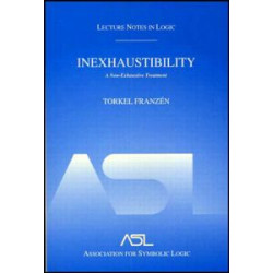 Inexhaustibility: A Non-Exhaustive Treatment Inexhaustibility: A Non-Exhaustive Treatment