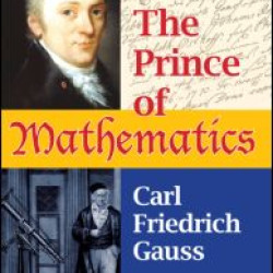 The Prince of Mathematics The Prince of Mathematics