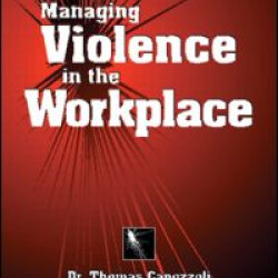 Managing Violence in the Workplace