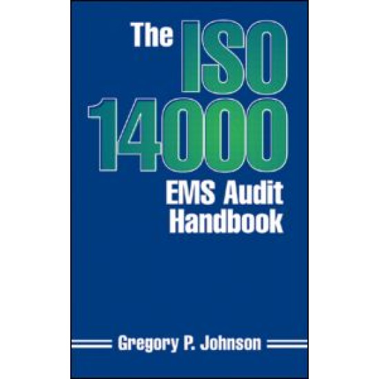 The ISO 14000 EMS Audit Handbook The ISO 14000 EMS Audit Handbook