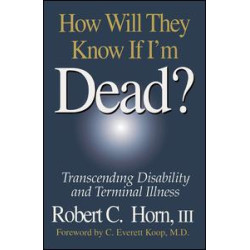 How Will They Know If I'm Dead? How Will They Know If I'm Dead?