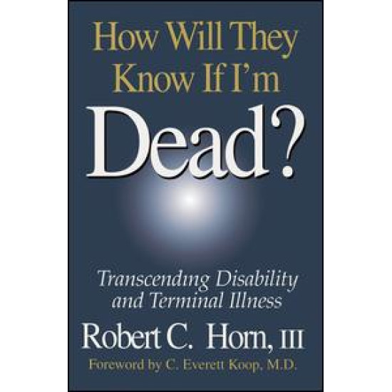 How Will They Know If I'm Dead?