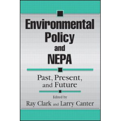 Environmental Policy and NEPA Environmental Policy and NEPA