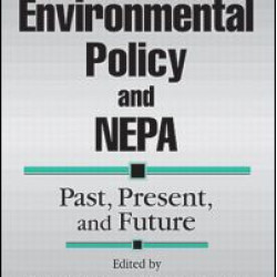 Environmental Policy and NEPA