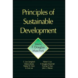 Principles of Sustainable Development Principles of Sustainable Development