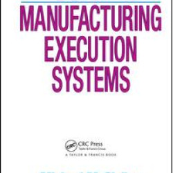 Applying Manufacturing Execution Systems Applying Manufacturing Execution Systems