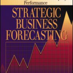 Strategic Business Forecasting