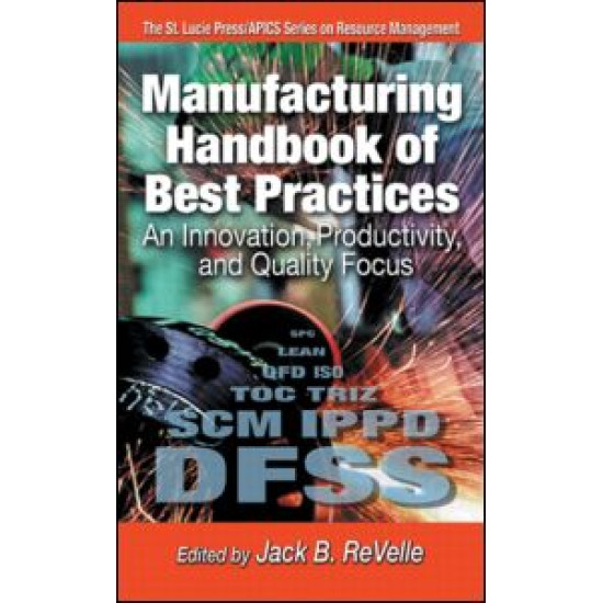 Manufacturing Handbook of Best Practices Manufacturing Handbook of Best Practices