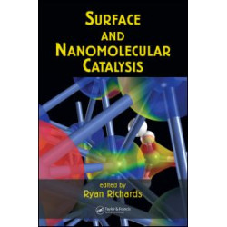 Surface and Nanomolecular Catalysis