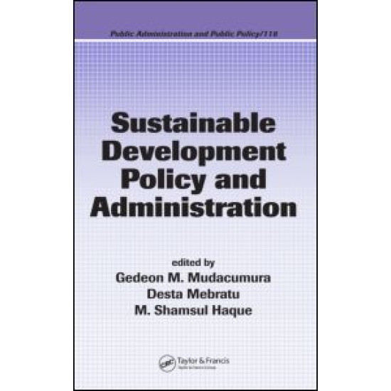 Sustainable Development Policy and Administration Sustainable Development Policy and Administration