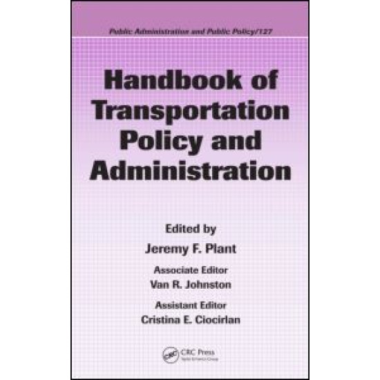 Handbook of Transportation Policy and Administration