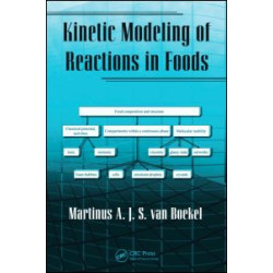 Kinetic Modeling of Reactions In Foods
