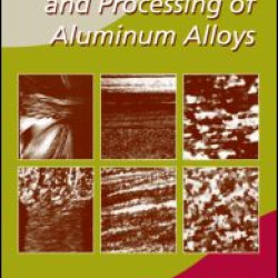 Hot Deformation and Processing of Aluminum Alloys Hot Deformation and Processing of Aluminum Alloys