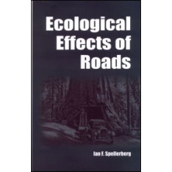 Ecological Effects of Roads Ecological Effects of Roads