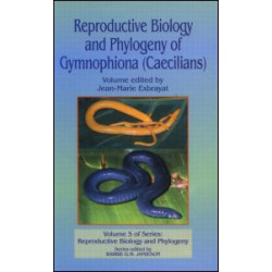 Reproductive Biology and Phylogeny of Gymnophiona: Caecilians