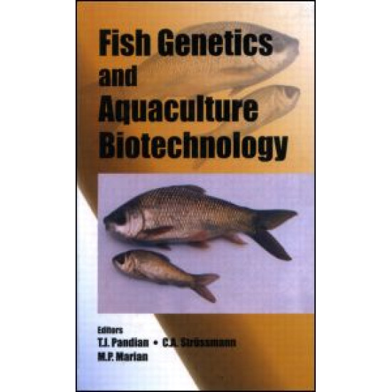 Fish Genetics and Aquaculture Biotechnology Fish Genetics and Aquaculture Biotechnology