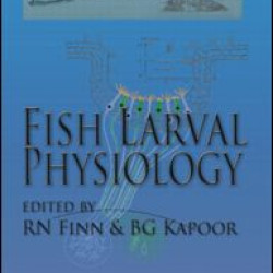 Fish Larval Physiology Fish Larval Physiology