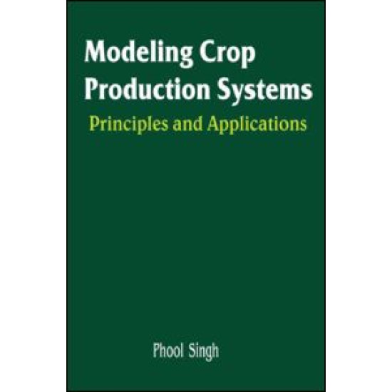 Modeling Crop Production Systems Modeling Crop Production Systems