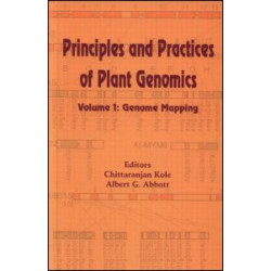Principles and Practices of Plant Genomics, Vol. 1 Principles and Practices of Plant Genomics, Vol. 1