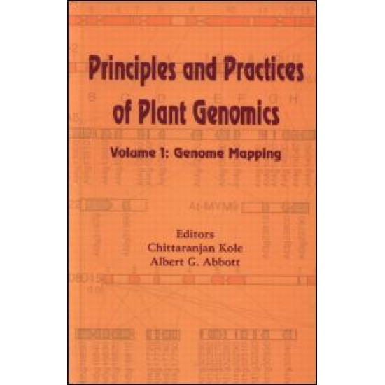 Principles and Practices of Plant Genomics, Vol. 1 Principles and Practices of Plant Genomics, Vol. 1