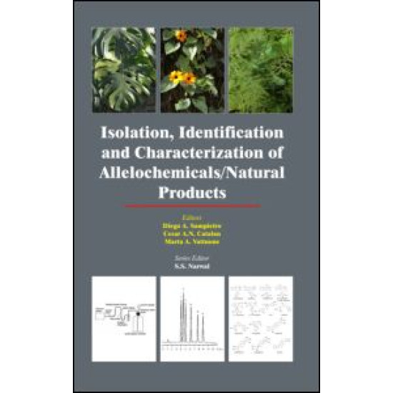 Isolation, Identification and Characterization of Allelochemicals/ Natural Products