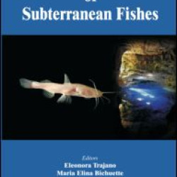 Biology of Subterranean Fishes Biology of Subterranean Fishes