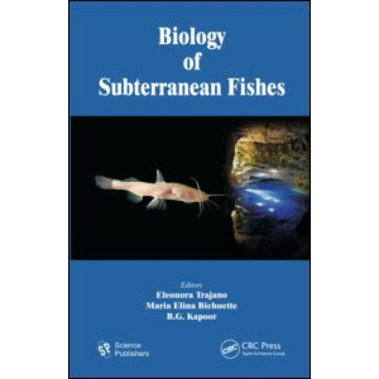 Biology of Subterranean Fishes