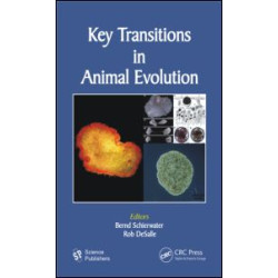 Key Transitions in Animal Evolution Key Transitions in Animal Evolution