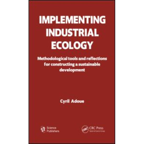 Implementing Industrial Ecology Implementing Industrial Ecology