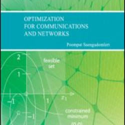 Optimization for Communications and Networks Optimization for Communications and Networks
