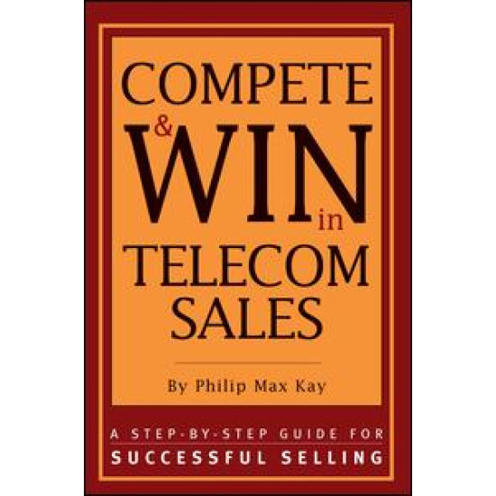Compete and Win in Telecom Sales