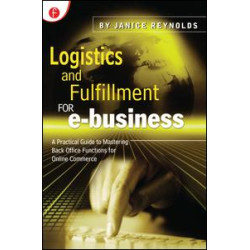 Logistics and Fulfillment for e-business Logistics and Fulfillment for e-business
