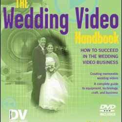The Wedding Video Handbook
