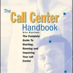 The Call Center Handbook The Call Center Handbook