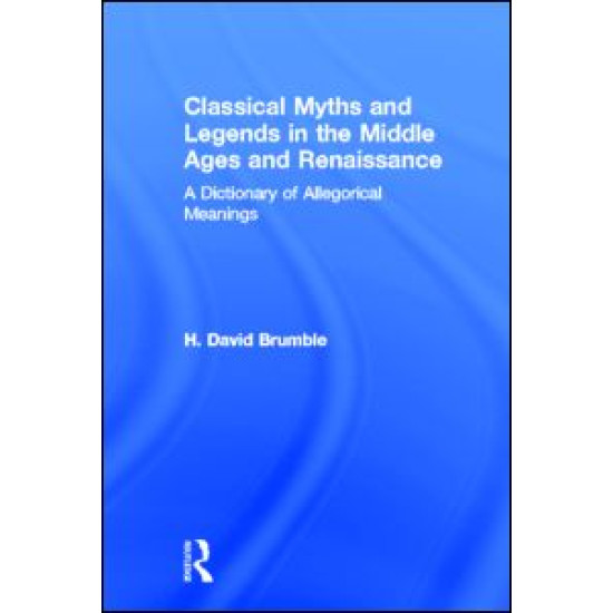 Classical Myths and Legends in the Middle Ages and Renaissance