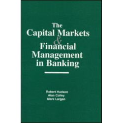 The Capital Markets and Financial Management in Banking