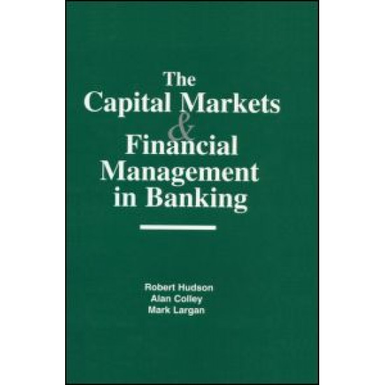 The Capital Markets and Financial Management in Banking